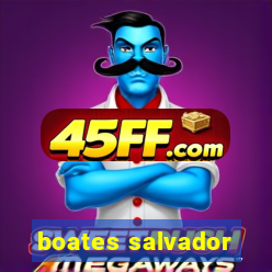 boates salvador